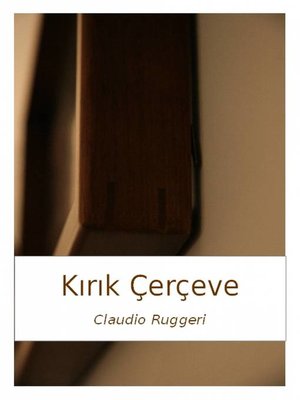 cover image of Kirik Çerçeve